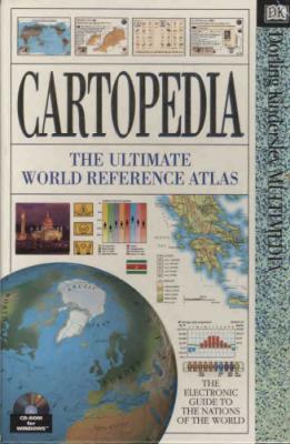 Cartopedia the Ultimate World Reference Atlas
