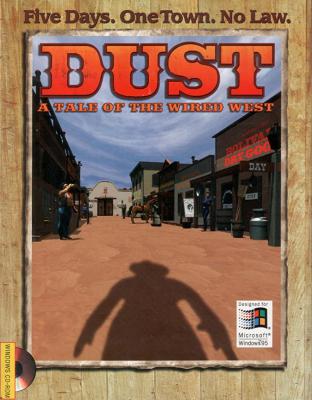 DUST A Tale Of The Wired West