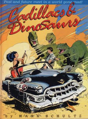 Cadillacs & Dinosaurs