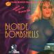 Blonde Bombshells
