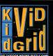 VID GRID Kid