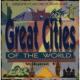 Great Cities Of The World Volume 1